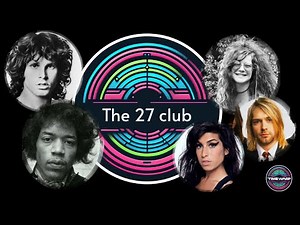 The 27 Club - Through the years of the music legends who died at the age of 27 #27club
