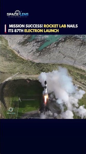 Mission Success! Rocket Lab Nails Its 87th Electron Launch. #space #rocketlab