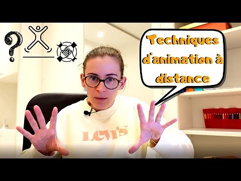 Les techniques d'animation à distance