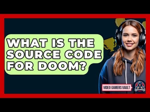 What Is The Source Code For Doom? - Video Gamers Vault
