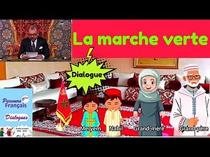 La marche verte ( dialogue en français ) parcours 6 ème ( pièce de théâtre )
