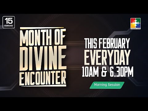 MONTH OF DIVINE ENCOUNTER | MORNING SESSION | 15.02.2024 @powervisiontv 🔴 LIVE