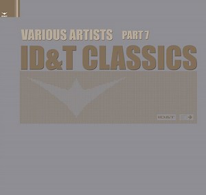 Various - ID&T Classics Part 7