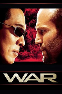 War (2007 film) ~ Complete Wiki | Ratings | Photos | Videos | Cast