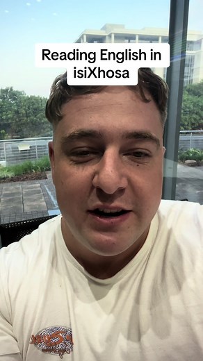 Hilarious Language Mishaps: Reading English in isiXhosa