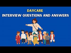 Daycare Interview Questions And Answers