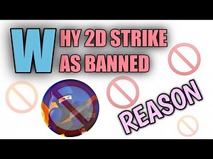 REAL REASON | WHY 2D STRIKE WAS DELETED | 2D STRIKE BAN REASON