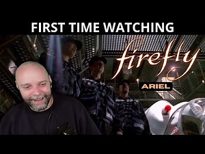 FIRST TIME WATCHING: Firefly Episode 9 (Ariel) - POOR RIVER!! 😣😣😣