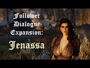 Follower Dialogue Expansion: Jenassa 5.0