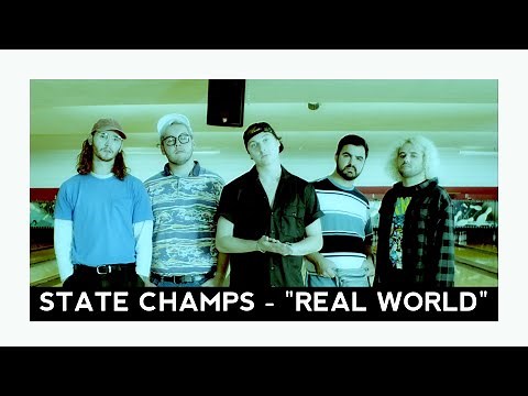 State Champs - Real World (Official Music Video)