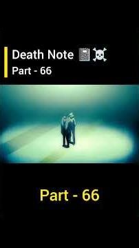 Death Note 📓💀 Part 66 #anime #animeedits