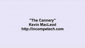 Kevin MacLeod ~ The Cannery - YouTube Music