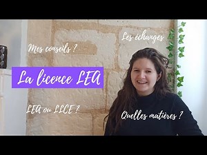 LA LICENCE LEA - présentation, conseils, ...