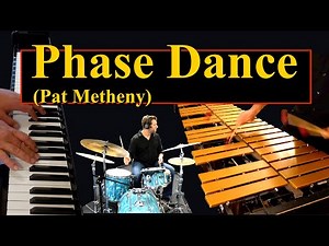 Phase Dance - (Pat Metheny & Lyle Mays)