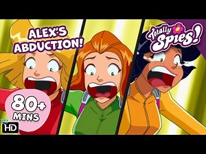 Alex's Abduction & Mandy Goes MISSING! - Season 2 ✨ FULL Episode Compilation 🌸 Totally Spies!