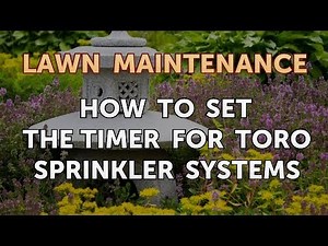 How to Set the Timer for Toro Sprinkler Systems