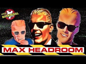 80s MAX HEADROOM Memories!!!