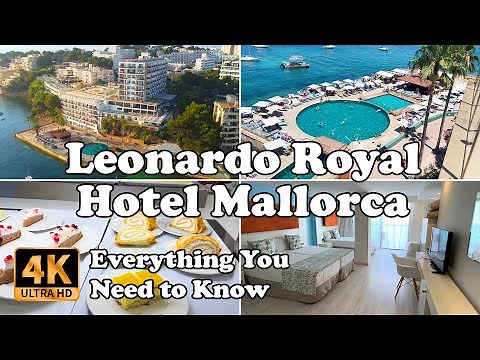 Leonardo Royal Hotel Mallorca Spain Palmanova Everything You Need to Know in 4K