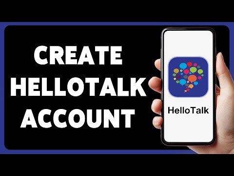How To Create HelloTalk Account 2025 | Sign Up/Register On HelloTalk App