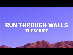 ‪@TheScript‬ - Run Through Walls (Lyrics)