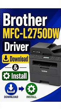 Brother MFC-L2750DW Driver Download & Install 🖨️ | Windows 11