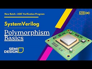 SystemVerilog Polymorphism Easy Explanation | ASIC Verification Training | #vlsitraining #vlsi