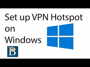 Set up VPN Hotspot - Windows Setup Wifi Hotspot using the VPN network for FastVPN