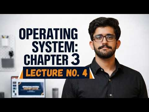 Operating System || Chapter 3 || Lecture 4 || Critical Section