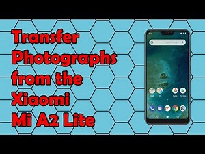 How to Transfer Photographs from the Xiaomi Mi A2 Lite Phone to a Windows PC