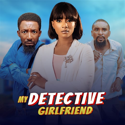 My Detective Girlfriend - Part 1 (Yawaskits) | Yawa Skits