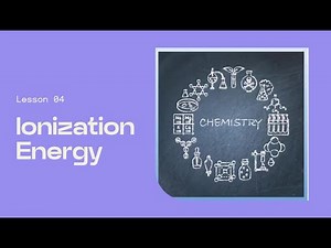 Ionization Energy Explained | Periodic Trends | Chemistry Lecture | Chemical Compass