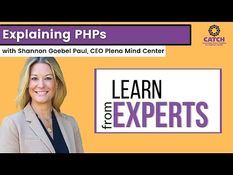 EXPLAINING Partial Hospitalization Programs (PHP) COMPLETE SERIES | Learn from Experts