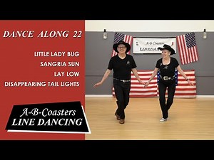 Dance Along(22) - 4 Line Dances, LITTLE LADY BUG, SANGRIA SUN, LAY LOW, DISAPPEARING TAIL LIGHTS