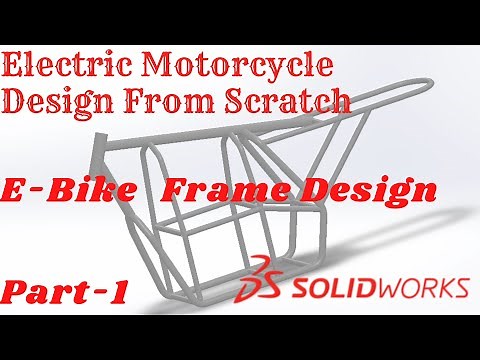 building electric bike from scratch | part 1 of DIY project | e-bike frame design in Solidworks
