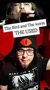 Que significa “The bird and The worm” de The Used? @theused #theused #rock #emo #vdevine #rockroad #alternative | Vuori Devine