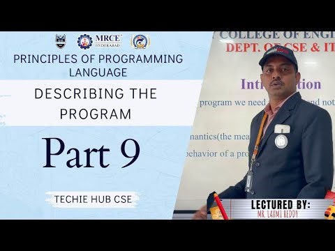DESCRIBING THE PROGRAM | PPL PART 9 | Techie - hub| DEPT OF CSE | MRCE