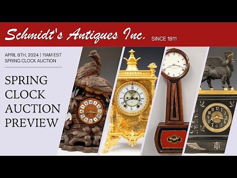 Schmidt's April 2024 Clock Auction Preview