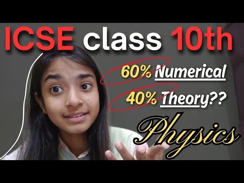 ICSE Class 10 Physics: Numericals vs Theory | Smart Marks Strategy (2026)🎯