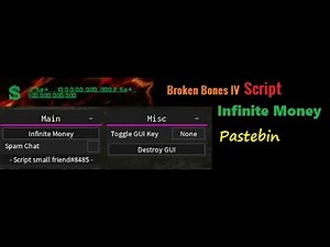 Broken Bones IV Script( PASTEBIN )