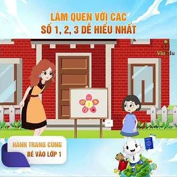 [VioEdu TV] Preparing Your Child for 1st Grade | Getting Familiar with Numbers 1, 2, 3