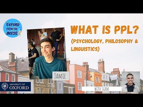 Oxford from the Inside #28: What is PPL? (Psychology, Philosophy and Linguistics)