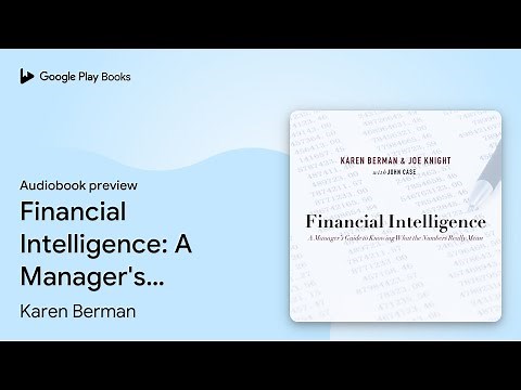 Financial Intelligence: A Manager's Guide to… by Karen Berman · Audiobook preview