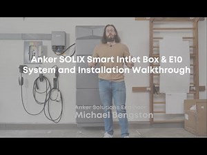 Anker SOLIX Smart Intlet Box & E10 System and Installation Walkthrough Video
