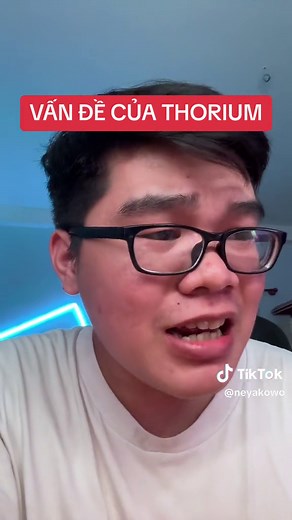 Một vấn đề lớn của Thorium...