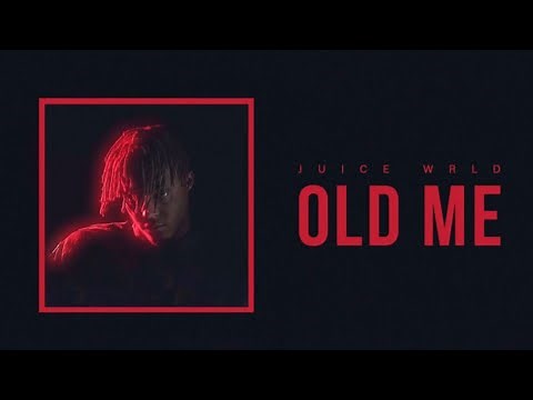 Juice WRLD - Old Me (Lyrics)
