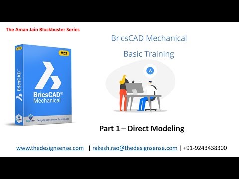 BricsCAD Mechanical Training (Basic) by Aman Jain (Part 1 - Introduction to Direct Modeling)