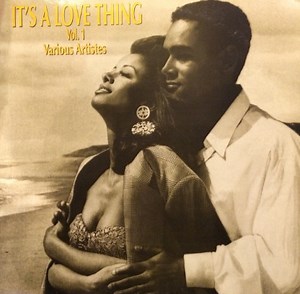 Various - It's A Love Thing Vol. 1