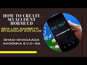 QAABKA LOO FURTO MYACCOUNT HORMUUD EVC PLUS