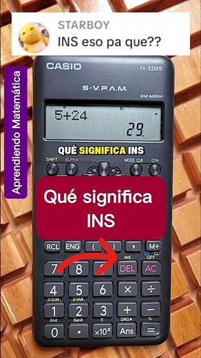 Para que sirve INS en la CALCULADORA CIENTÍFICA 🤔