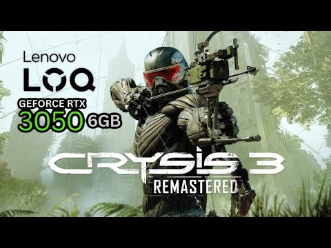 Can a Laptop RTX 3050 run Crysis 3 remastered??